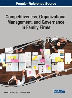 Competitiveness, Organizational Management, and Governance in Family Firms 1