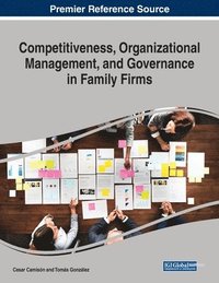 bokomslag Competitiveness, Organizational Management, and Governance in Family Firms