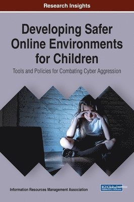 bokomslag Developing Safer Online Environments for Children