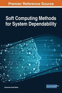 bokomslag Soft Computing Methods for System Dependability