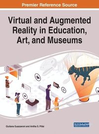 bokomslag Virtual and Augmented Reality in Education, Art, and Museums
