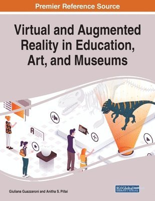 Virtual and Augmented Reality in Education, Art, and Museums 1