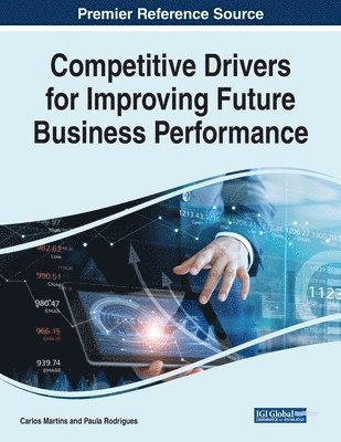 bokomslag Competitive Drivers for Improving Future Business Performance
