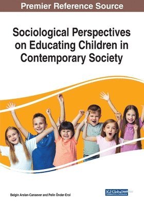 bokomslag Sociological Perspectives on Educating Children in Contemporary Society