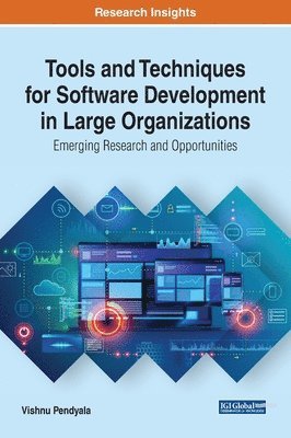 Tools and Techniques for Software Development in Large Organizations 1