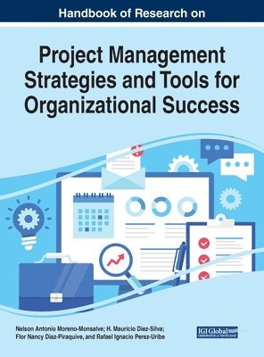 bokomslag Handbook of Research on Project Management Strategies and Tools for Organizational Success