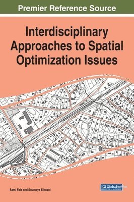 bokomslag Interdisciplinary Approaches to Spatial Optimization Issues