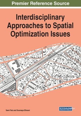 bokomslag Interdisciplinary Approaches to Spatial Optimization Issues