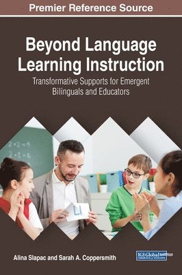 Alina Slapac, Sarah Coppersmith - Beyond Language Learning Instruction, Inbunden