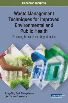 Waste Management Techniques for Improved Environmental and Public Health 1