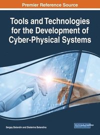 bokomslag Tools and Technologies for the Development of Cyber-Physical Systems