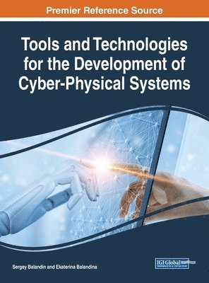 bokomslag Tools and Technologies for the Development of Cyber-Physical Systems