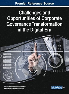 bokomslag Challenges and Opportunities of Corporate Governance Transformation in the Digital Era