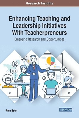 bokomslag Enhancing Teaching and Leadership Initiatives With Teacherpreneurs