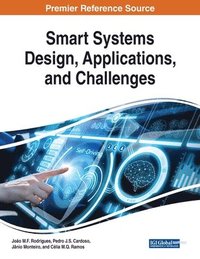 bokomslag Smart Systems Design, Applications, and Challenges