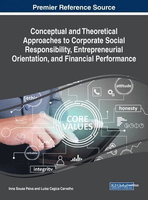 bokomslag Conceptual and Theoretical Approaches to Corporate Social Responsibility, Entrepreneurial Orientation, and Financial Performance