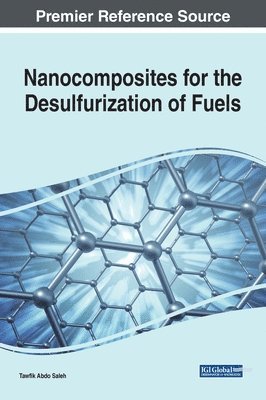 bokomslag Nanocomposites for the Desulfurization of Fuels