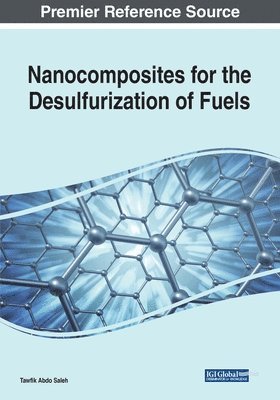 bokomslag Nanocomposites for the Desulfurization of Fuels