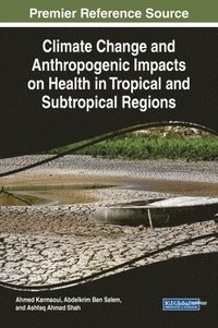 bokomslag Climate Change and Anthropogenic Impacts on Neglected Tropical Diseases