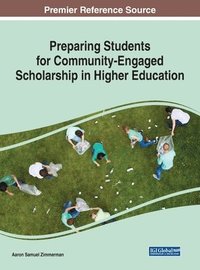 bokomslag Preparing Students for Community-Engaged Scholarship in Higher Education