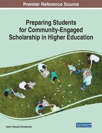 bokomslag Preparing Students for Community-Engaged Scholarship in Higher Education