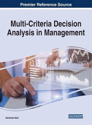 Abhishek Behl - Multi-Criteria Decision Analysis in Management, Inbunden