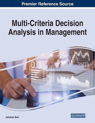 Abhishek Behl - Multi-Criteria Decision Analysis in Management, Häftad