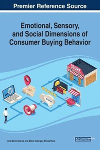 bokomslag Emotional, Sensory, and Social Dimensions of Consumer Buying Behavior