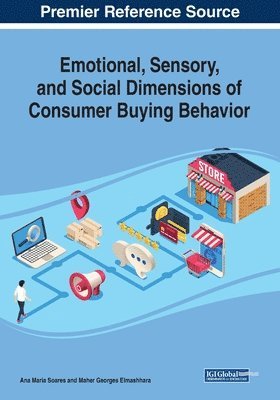 Emotional, Sensory, and Social Dimensions of Consumer Buying Behavior 1