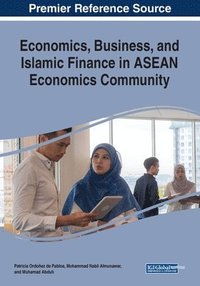 bokomslag Economics, Business, and Islamic Finance in ASEAN Economics Community