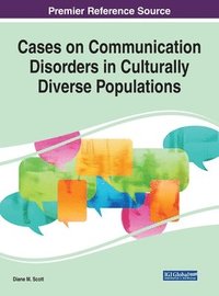 bokomslag Cases on Communication Disorders in Culturally Diverse Populations