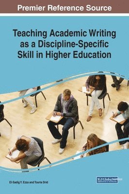 Teaching Academic Writing as a Discipline-Specific Skill in Higher Education 1