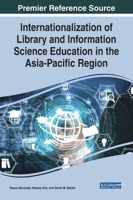 Internationalization of Library and Information Science Education in the Asia-Pacific Region 1