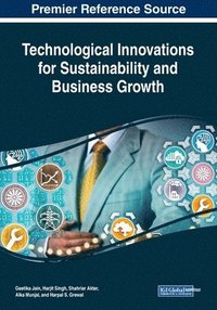 bokomslag Technological Innovations for Sustainability and Business Growth