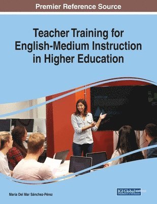 bokomslag Teacher Training for English-Medium Instruction in Higher Education