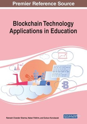 Ramesh Chander Sharma, Hakan Yildirim - Blockchain Technology Applications in Education, Häftad