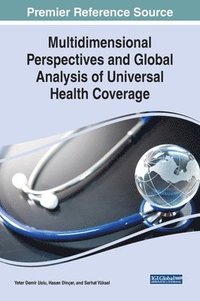 bokomslag Multidimensional Perspectives and Global Analysis of Universal Health Coverage