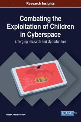 Combating the Exploitation of Children in Cyberspace 1