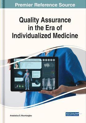 Quality Assurance in the Era of Individualized Medicine 1