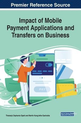 bokomslag Impact of Mobile Payment Applications and Transfers on Business