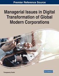 bokomslag Managerial Issues in Digital Transformation of Global Modern Corporations