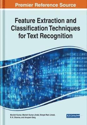 Feature Extraction and Classification Techniques for Text Recognition