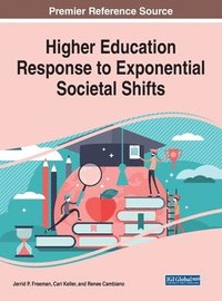 bokomslag Higher Education Response to Exponential Societal Shifts