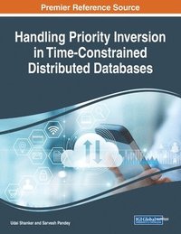 bokomslag Handling Priority Inversion in Time-Constrained Distributed Databases