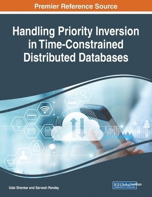 Handling Priority Inversion in Time-Constrained Distributed Databases 1