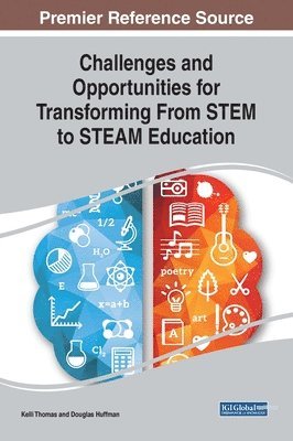 bokomslag Challenges and Opportunities for Transforming From STEM to STEAM Education