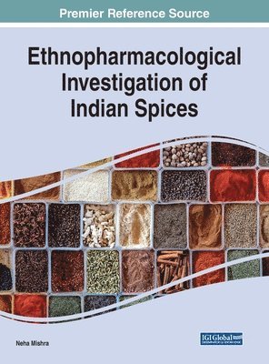 bokomslag Ethnopharmacological Investigation of Indian Spices