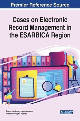 bokomslag Cases on Electronic Record Management in the ESARBICA Region