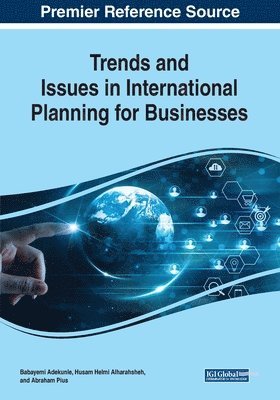 Babayemi Adekunle, Husam Helmi Alharahsheh - Trends and Issues in International Planning for Businesses, Häftad