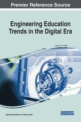 Engineering Education Trends in the Digital Era 1